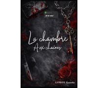 La chambre aux chaînes
