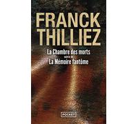 La chambre des morts: Suivi de La mémoire fantôme