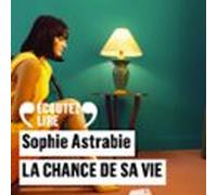 La Chance De Sa Vie (audiolibro)