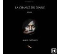 La Chance Du Diable Tome 2