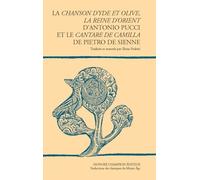 La Chanson d'Yde et Olive, La Reine d'Orient d'Antonio Pucci: Et le Cantare de Camilla de Pietro de Sienne