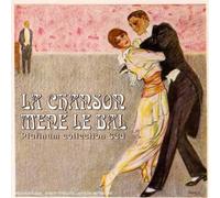 La Chanson Mene Le Bal - Platinum Collection: La Chanson Mene Le Bal / Various