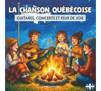 La Chanson Québécoise: Livre de Coloriage pour Enfants et Adultes avec des Designs Festifs de Concerts en Plein Air, de Guitares Acoustiques et de ... Musicale du Québec | Livre de Coloriage