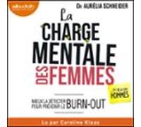 La Charge Mentale Des Femmes... Et Celle Des Hommes (audiolibro)