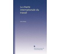 La charte internationale du travail