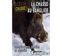 La Chasse au sanglier : Connaissance, gestion et sécurité [Francia] [DVD]