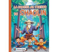 La Chasse au Trésor de Shaolin: Jeu Complet | Aventure et Énigmes | Pour enfants de 5 à 9 ans
