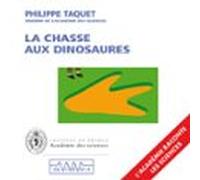 La chasse aux dinosaures. Introduction à la Paléontologie