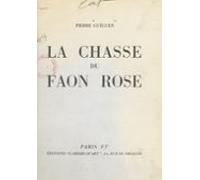 La Chasse Du Faon Rose (ebook)