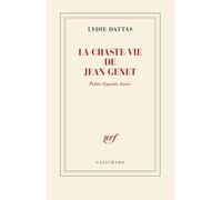 La chaste vie de Jean Genet: Petite légende dorée
