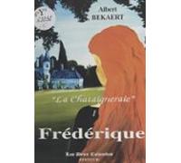 «la Châtaigneraie» (1) : Frédérique (ebook)