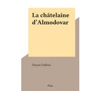La Châtelaine Dalmodovar (ebook)