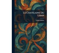 La chatelaine du liban