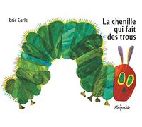 La chenille qui fait des trous