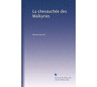 La chevauchée des Walkyries