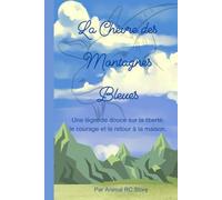 La Chèvre des Montagnes Bleues: Une légende douce sur la liberté, le courage et le retour à la maison.