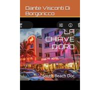 LA CHIAVE D’ORO: South Beach Doc