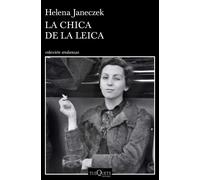 La chica de la Leica | Helena Janeczek, Carlos Gumpert