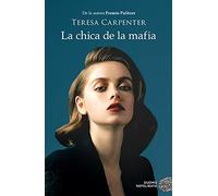 La chica de la mafia: Una Mujer En El Mundo Del Hampa (NEFELIBATA)