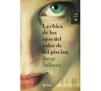 La chica de los ojos del color de mi piscina (Autores Españoles e Iberoamericanos)
