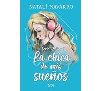La chica de mis sueños: (Serie Destino - Parte 1)