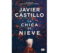 SUMA - La chica de nieve - Javier Castillo