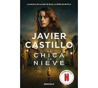 La chica de nieve: Una edición especial con la cubierta de la serie de Netflix: 1 (Best Seller)