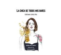 La chica de todos mis bares