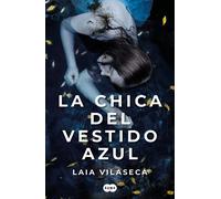 La chica del vestido azul | Laia Vilaseca Ramos