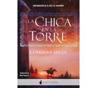 La Chica En La Torre (el Oso Y El Ruiseñor 2)