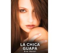 La chica guapa: Relatos Eróticos de Sexo para Adultos: 15