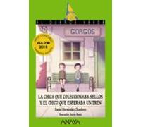 La Chica Que Coleccionaba Sellos Y El Chico Que Esperaba Un Tren (el D