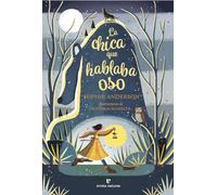 La chica que hablaba oso (Los pequeños salvajes)