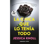 La chica que lo tenía todo (Best Seller | Thriller)
