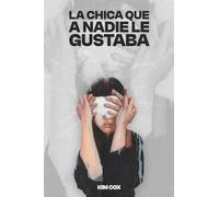 La Chica Que Nadie Quería