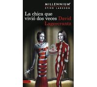 La chica que vivió dos veces (Serie Millennium 6) (Áncora & Delfín)