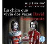 La Chica Que Vivió Dos Veces (serie Millennium 6) (audiolibro)