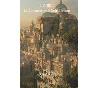 La Chimère et le Soleil levant (Les Chroniques Emariennes)