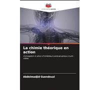 La chimie théorique en action: Conception in silico d'inhibiteurs anticancéreux multi-cibles