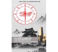 La Chine n'aime pas les incompétents ou les 5 fautes progressives en politique