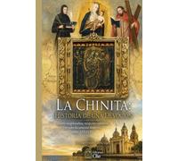 La Chinita. Historia de Nuestra Señora del Rosario de Chiquinquirá: Matriz neogranadina, recepción marabina y prueba documental temprana, siglos XVI-XVIII.