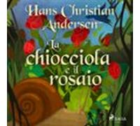 La Chiocciola E Il Rosaio