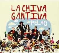 La Chiva Gantiva - Pelao
