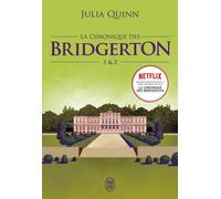 La chronique des Bridgerton: Tomes 1 &2 | Julia Quinn