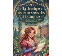 La Chronique des Femmes Sensibles et Incomprises