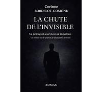 La chute de l’invisible