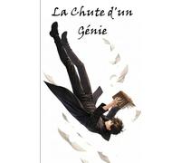 La Chute d'un Génie
