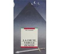 La Chute Vers Le Zénith (ebook)