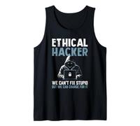 La ciberseguridad de un Hacker ético no Puede Arreglar una Broma sarcástica estúpida Camiseta sin Mangas
