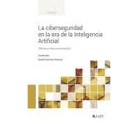 La ciberseguridad en la era de la inteligencia artificial: Dilemas y retos empresariales (TEMAS)